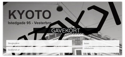 Gavekort / Giftcard NOT for webshop - KYOTO - KYOTO